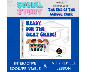 End of the School Year/Moving Grades - Interactive Book/Printable