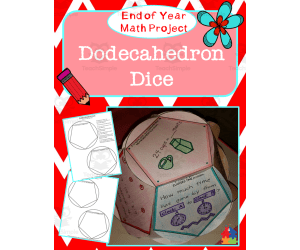 End of the Year Math Project - Dodecahedron Dice
