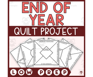 End of Year Project-Based Learning Activity (Build an End of Year Quilt PBL)
