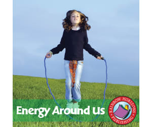 Energy Around Us Gr. 4-7