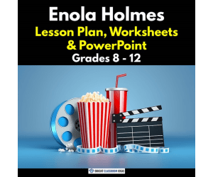 Enola Holmes Lesson Plan, Worksheets & PowerPoint | Grades 8 - 12