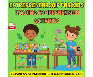Entrepreneurship for Kids Reading Comprehension Activities Business