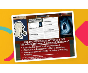 ESL Movie Guide Worksheets on "Sherlock Holmes: A Game of Shadows"