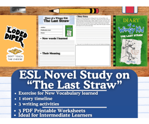 ESL Novel Study - Diary of a Wimpy Kid: The Last Straw - Jeff Kinney