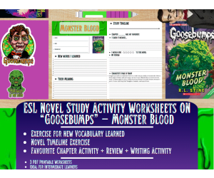 ESL Novel Study Worksheets - Monster Blood - Goosebumps - R.L Stine