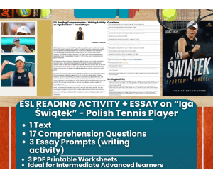 ESL Reading Comprehension + Essay - Iga Świątek - Polish Tennis Player