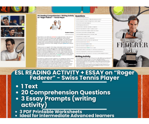ESL Reading Comprehension + Essay - Roger Federer - Tennis Player