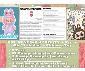ESL Reading Comprehension + Essay - Worksheets - Labubu - Chinese Toy