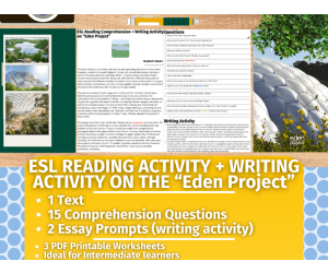 ESL Reading Comprehension + Writing Activity Worksheets - Eden Project