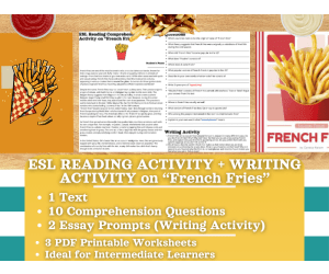 ESL Reading Comprehension + Writing Activity Worksheets - French Fries