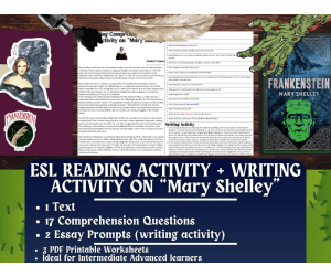 ESL Reading Comprehension + Writing Activity Worksheets - Mary Shelley