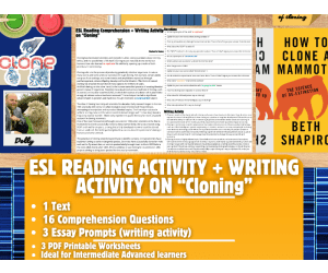 ESL Reading Comprehension + Writing Activity Worksheets on "Cloning"