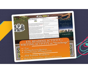 ESL Reading Comprehension + Writing Activity Worksheets on Stonehenge