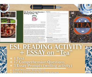 ESL Reading Comprehension + Writing Activity Worksheets on "Tea"