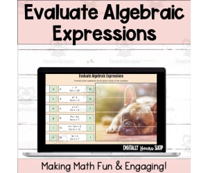 Evaluate Algebraic Expressions Digital Math Activity