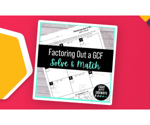 Factoring Out a GCF – Solve and Match Worksheet