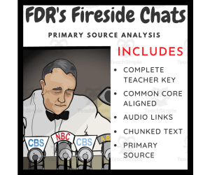 FDR's Fireside Chats: Primary Source Analysis & Graphic Organizer