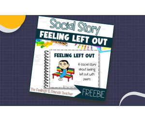 Feeling Left Out: Social Stories About Emotions and Social Skills