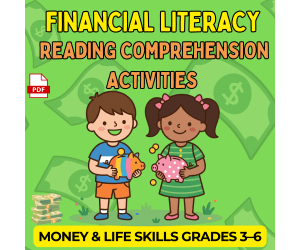 Financial Literacy Reading Comprehension Activities Money & Life Skill