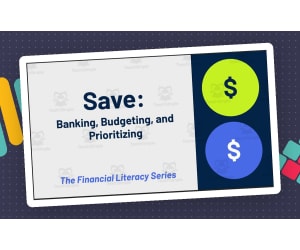 Financial Literacy Unit: Saving (Banking and Budgeting)