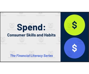 Financial Literacy Unit: Spending (Consumer Skills and Habits)