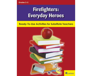 Firefighters: Everyday Heroes: Ready-To-Use Activities for Substitute Teachers