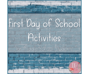 First Day of Middle School Activities