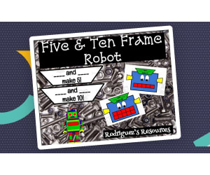 Five and Ten Frame Robot Craftivity