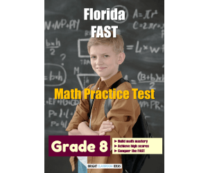 Florida (FAST) Math Practice Test for Grade 8