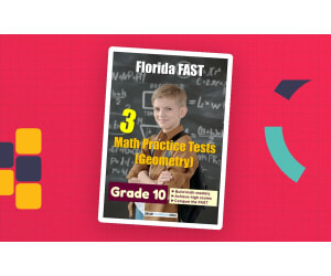 Florida (FAST) Pack of 3 Math Tests for Grade 10