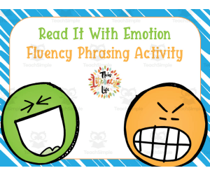 Fluency Phrasing Activity | Read It With Emotion