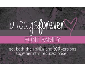 Font Family: Always Forever