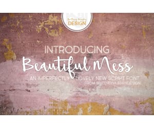 Font Family: Beautiful Mess