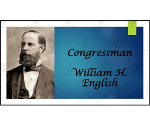 Former IN Congressman William H. English BIO PPT