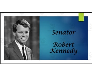Former U.S. Senator Robert "Bobby" Kennedy Biography PowerPoint