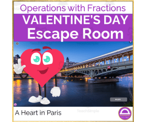 Fractions Operations | Valentine's Day Escape Room - A Heart in Paris