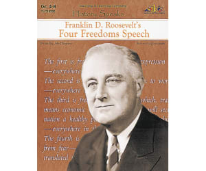 Franklin D. Roosevelt's Four Freedoms Speech: History Speaks . . .