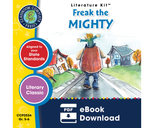 Freak the Mighty - Literature Kit Gr. 5-6