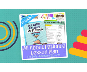Free Teaching Patience Lesson Plan for First and Second Graders