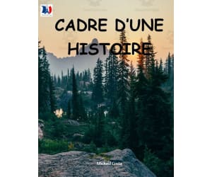 French: Cadre d'une histoire