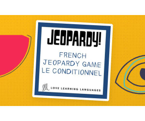 French: Conditional Tense Jeopardy Game