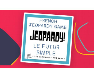 French: Futur Simple Jeopardy Game
