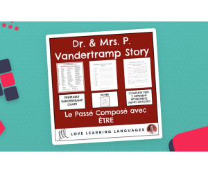 Dr. Vandertramp – French Perfect Tense Lesson Plan