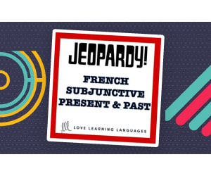 French: Present and Past Subjunctive Jeopardy Game