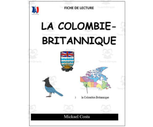 French: Reading comprehension worksheets: Colombie-Britannique