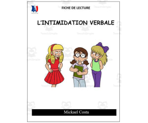 French: Reading comprehension worksheets: Intimidation verbale