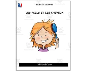 French: Reading comprehension worksheets: Les poils et les cheveux
