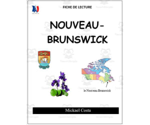 French: Reading comprehension worksheets: Nouveau-Brunswick