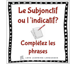 French subjunctive or indicative worksheet - Complétez les phrases