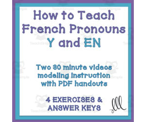 French: Teaching Pronouns Y and EN